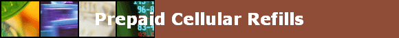 Prepaid Cellular Refills