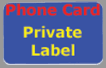 Private Label Phone Card